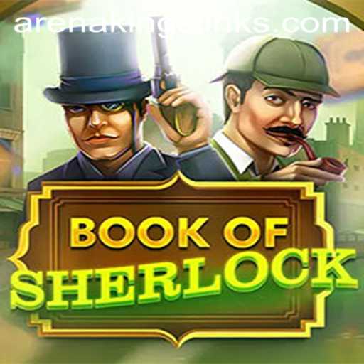 Exploring BookOfSherlock: The Mysteries of Arena Kings